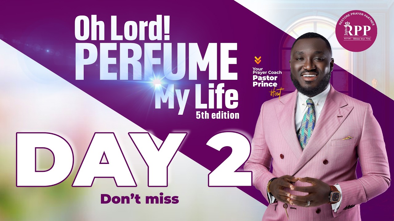 🔴 LIVE | RESTORE PRAYER PARTNER -  DAY 2 -  OH LORD PERFUME MY LIFE - 5TH MAR. 2026