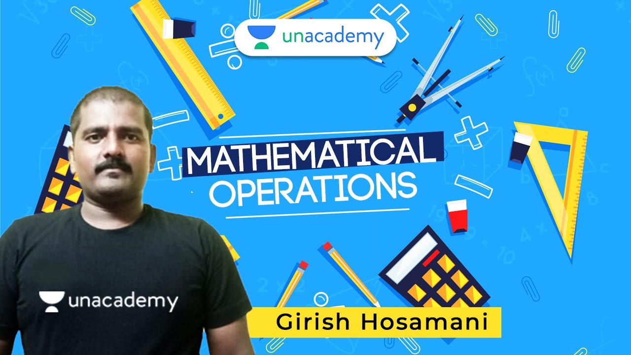 Mathematical Operations | FDA/SDA/PSI/KAS | Girish Hosamani