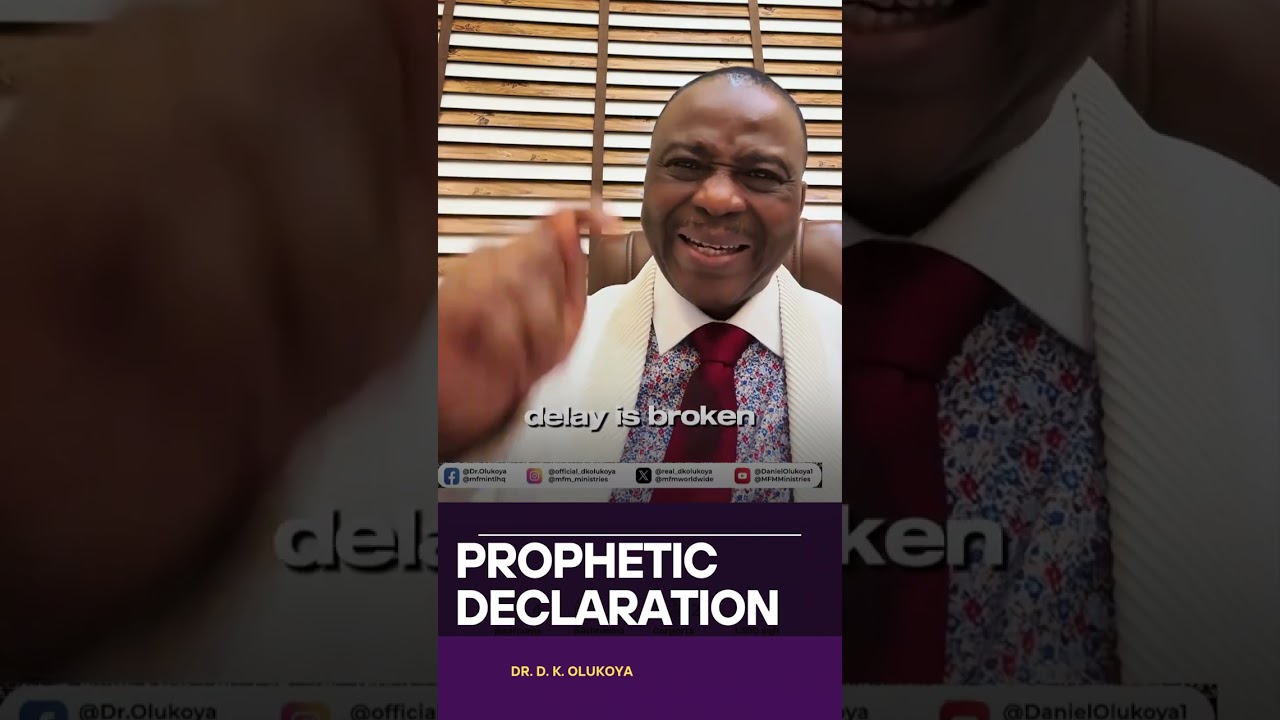 Prophetic Declaration by Dr. Daniel Olukoya