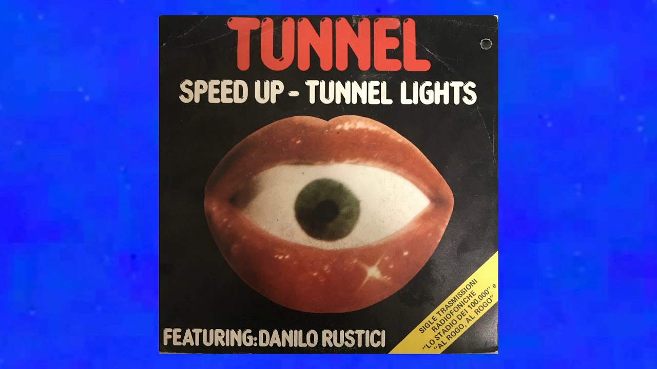 Tunnel - Tunnel Lights (Italy,1978)