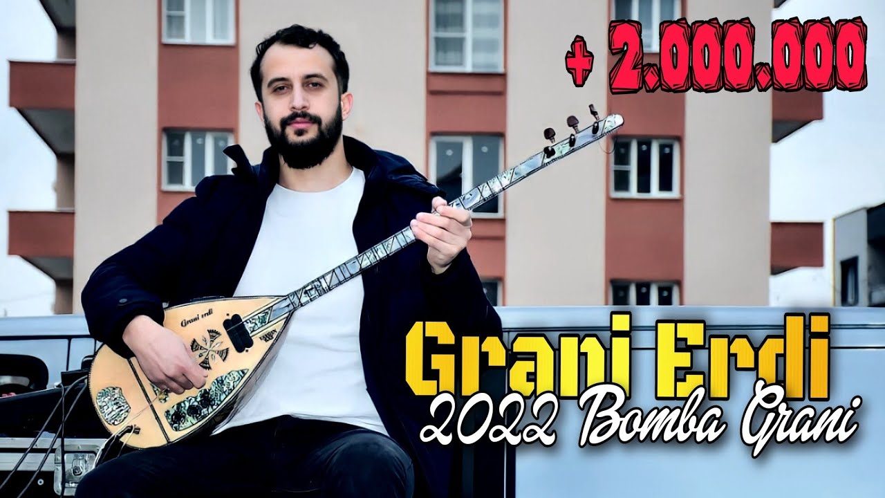 Grani Erdi 2022 Bomba Grani Arabada Dinlemelik Kemal Bozkurt
