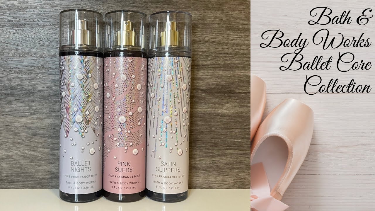 *NEW* Bath & Body Works Ballet Core 🩰 Collection (Ballet Nights, Pink Suede & Satin Slippers)