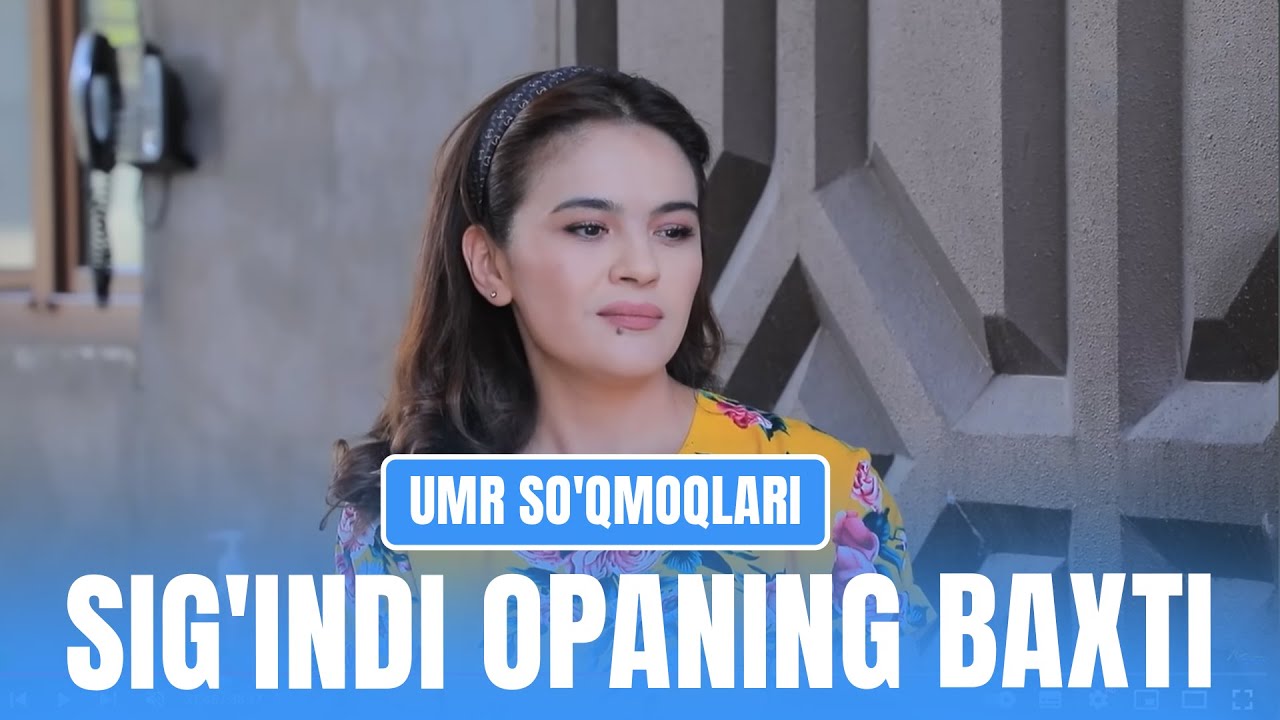 Sig'indi opaning baxti | 
