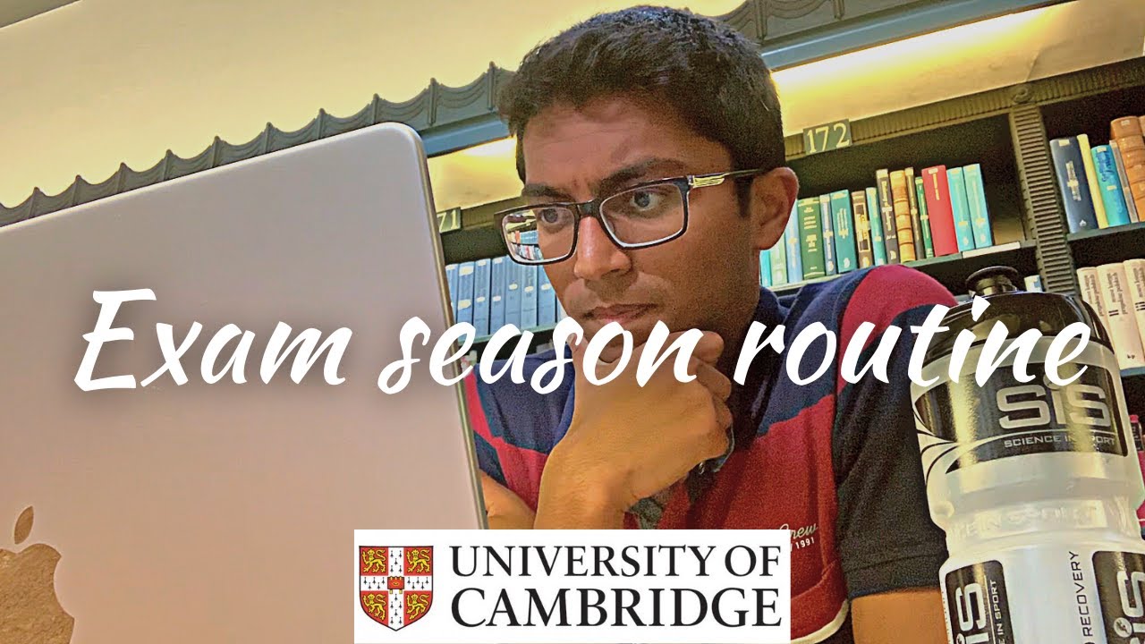 My Cambridge Exam Season Study Routine