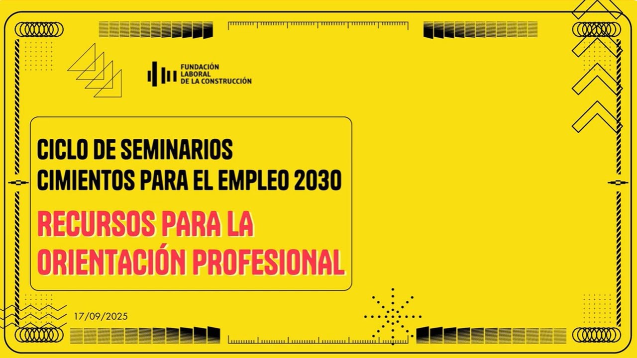 Formación y Empleo | Claves para la orientación hacia la construcción |FLC