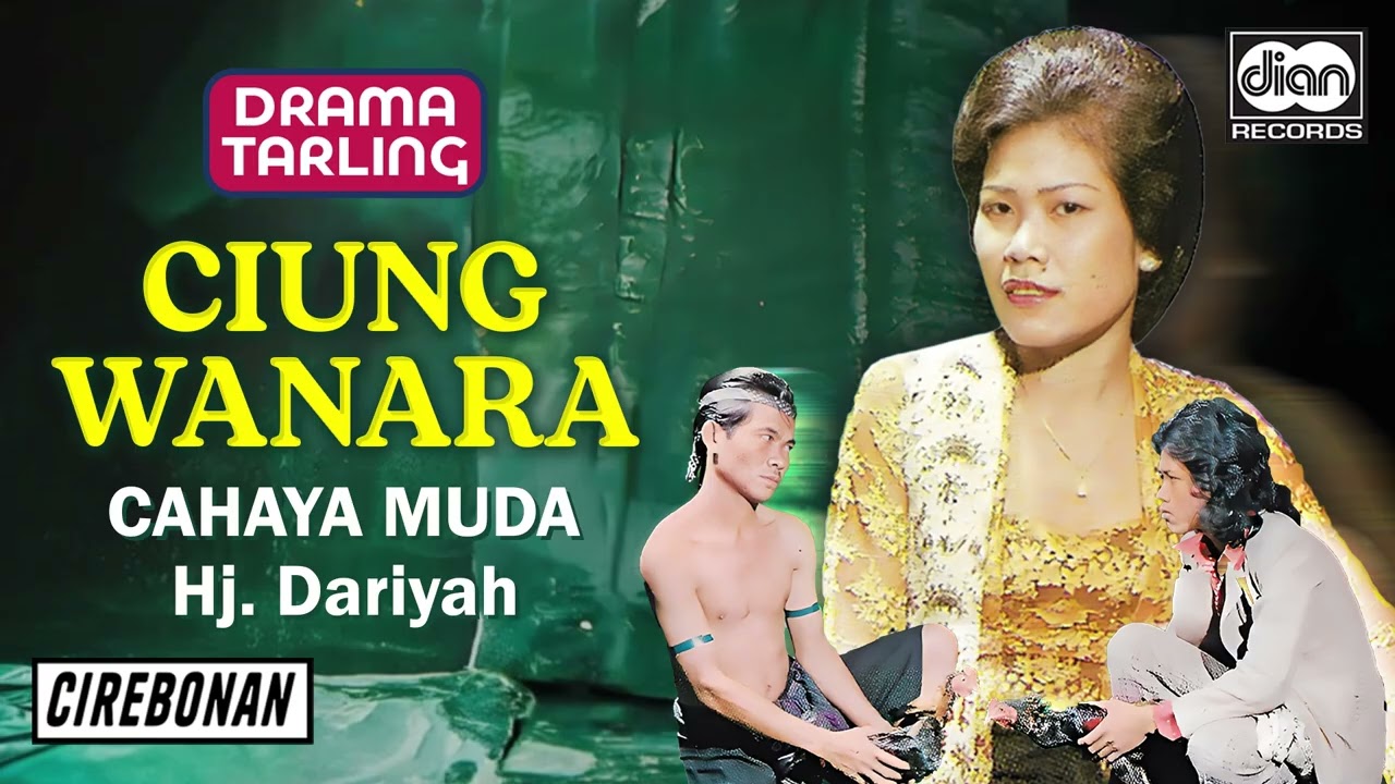 Hj. Dariyah - Ciung Wanara | Cahaya Muda | Drama Tarling | Official Audio