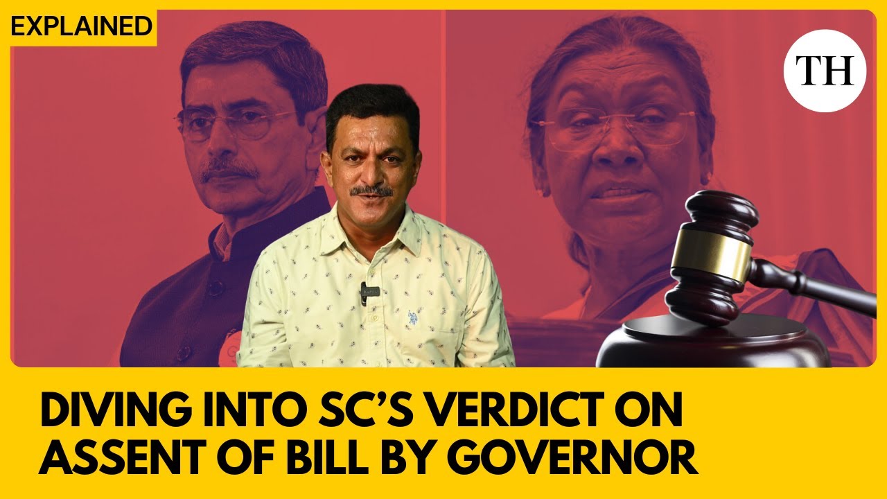Diving into SC’s verdict on assent of bill by Governor, President | Explained