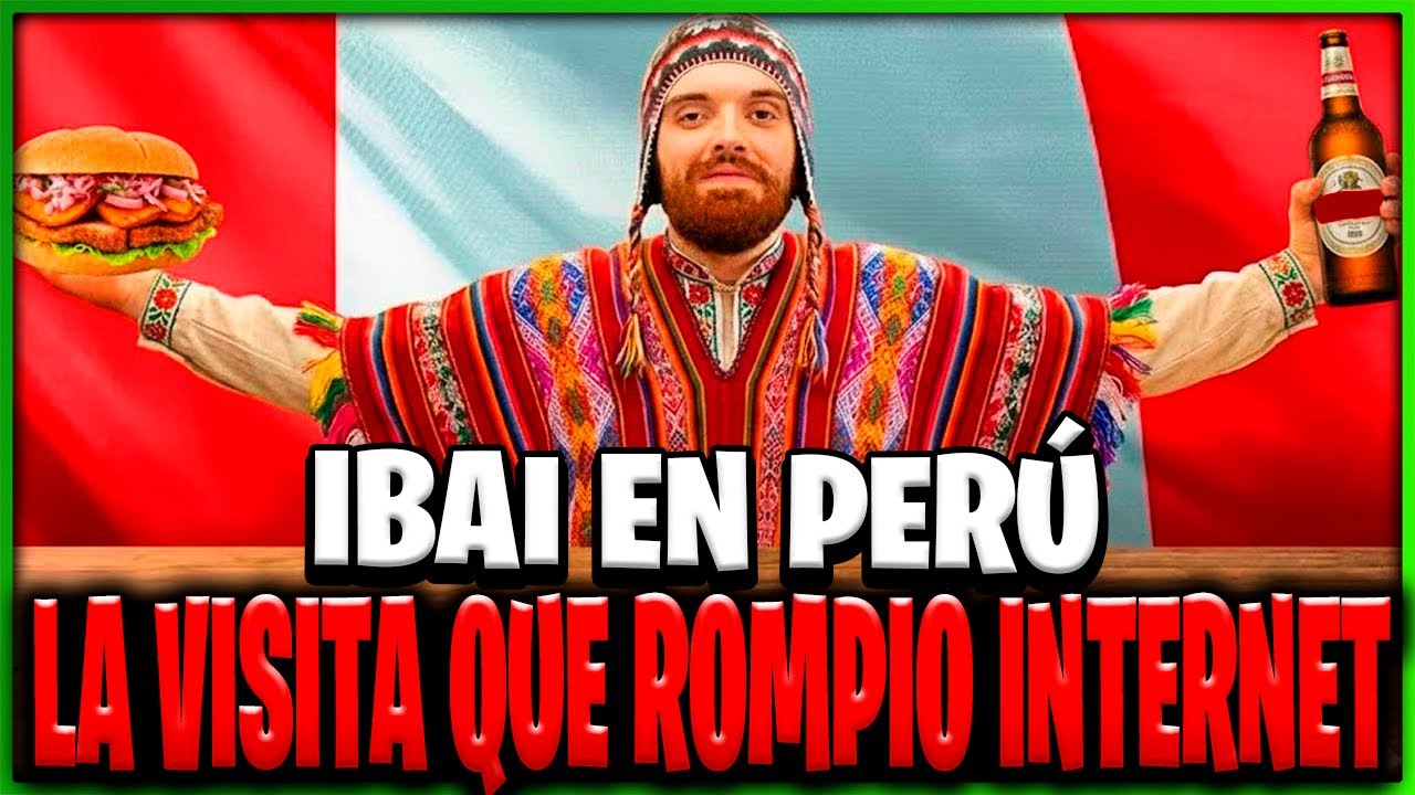 Ibai llegó al Perú y pasó ESTO…