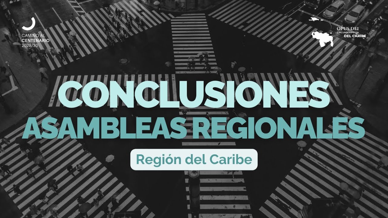 Conclusiones de las Asambleas Regionales del Caribe