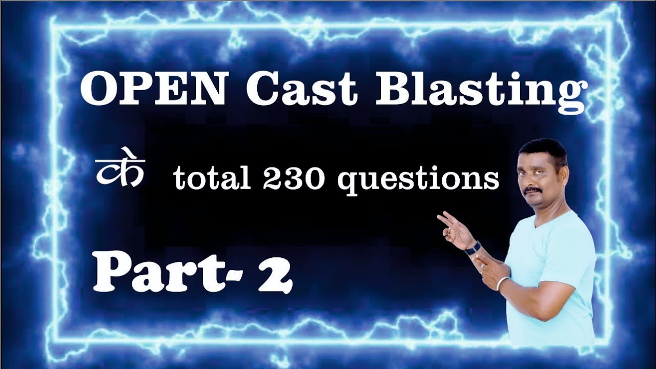 Open cast blasting ll Important objective questions for upcoming exams ll Part- 2