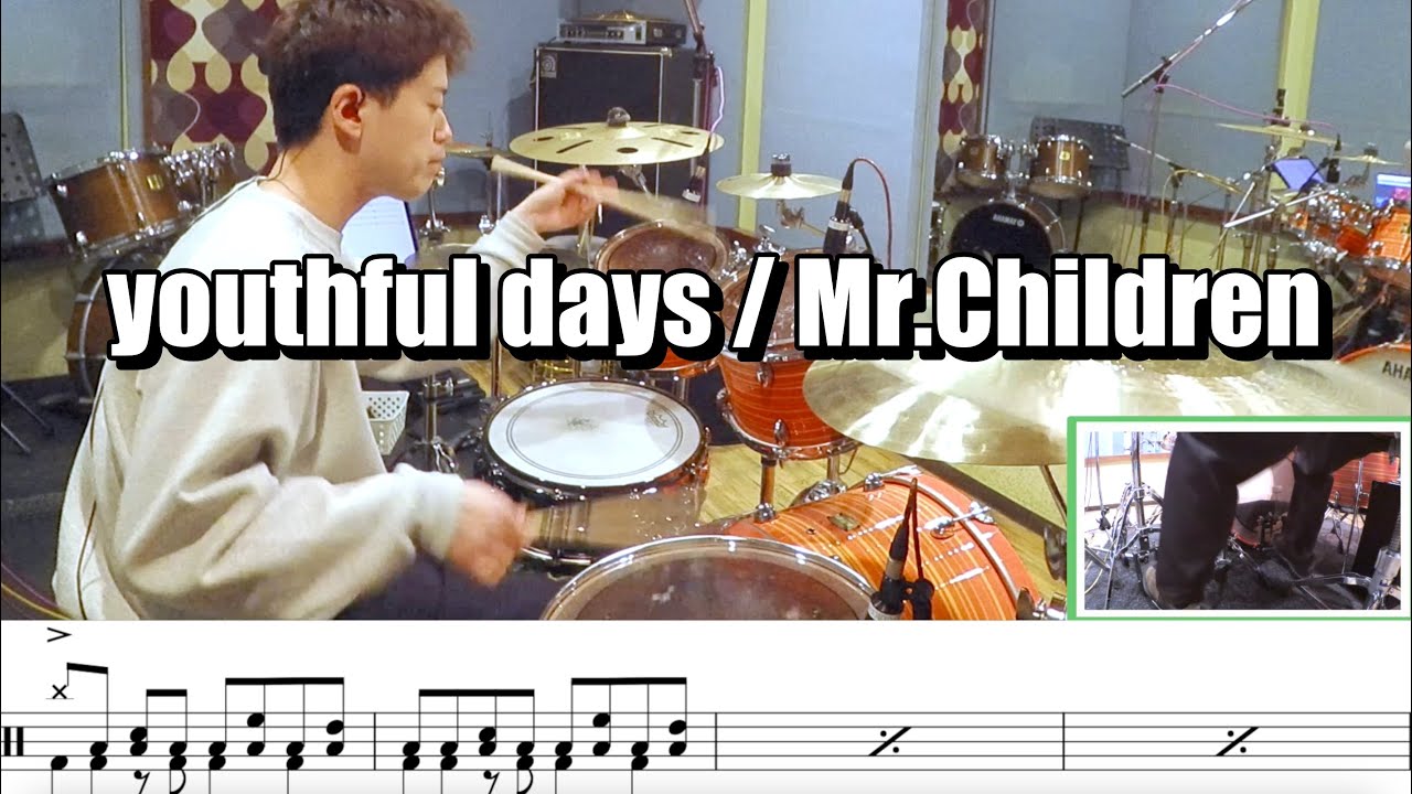 【youthful days / Mr.Children 】叩いてみた