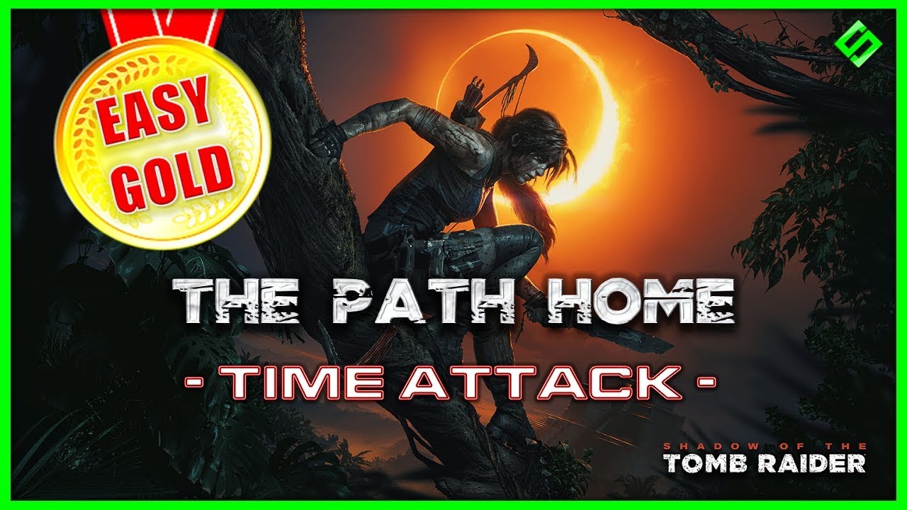 SHADOW OF THE TOMB RAIDER: Mother Protector (GOLD Time Attack Walkthrough) - The Path Home DLC