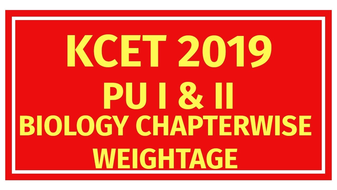 KCET Biology Chapterwise Weightage| Analysis from KCET 2014 to 2018