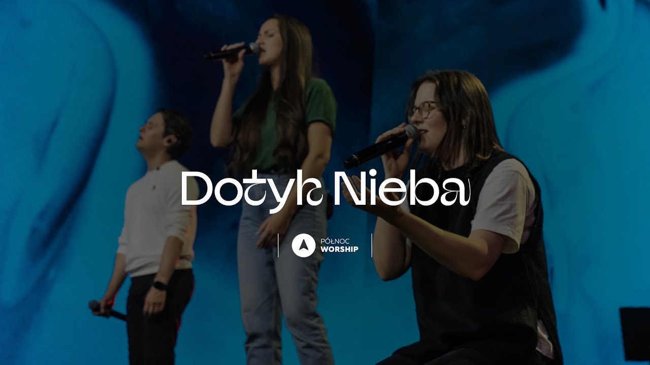 Dotyk Nieba - Północ Worship // Touch Of Heaven - Hillsong Worship COVER
