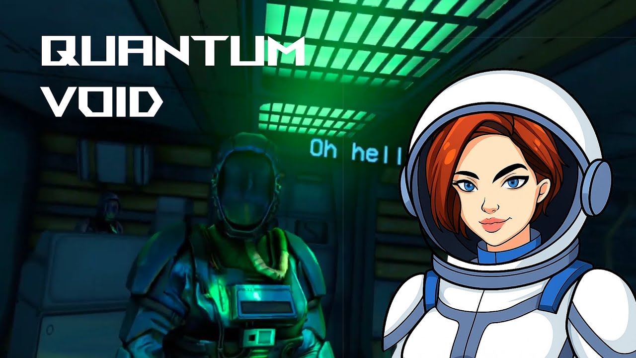 Quantum Void (1) - I DON'T THINK THAT WAS SUPPOSED TO HAPPEN