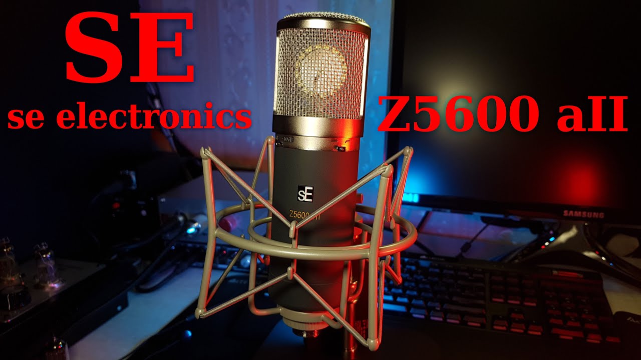 SE ELECTRONICS Z5600a ii ТЫ БЫЛ ЛУЧШИМ