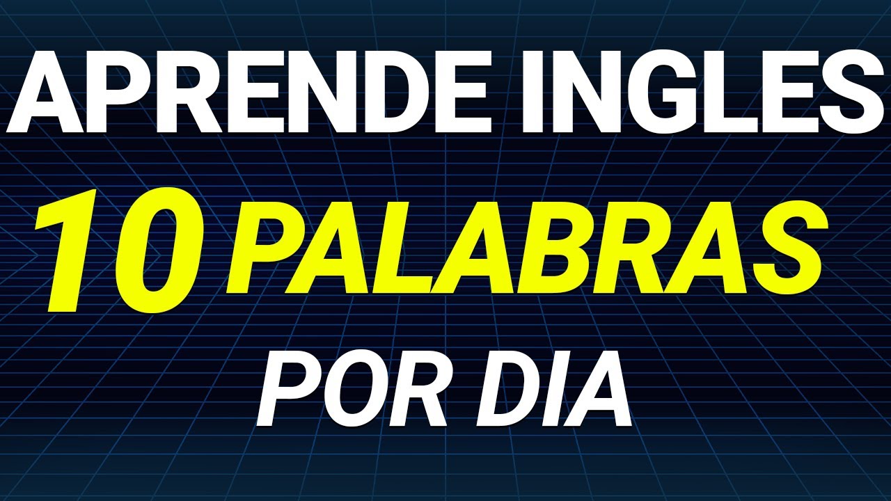 🧠 MEMORIZA Estas 10 Palabras Diarias y Podrás Conversar en Inglés Muy Rápido ✅🚀