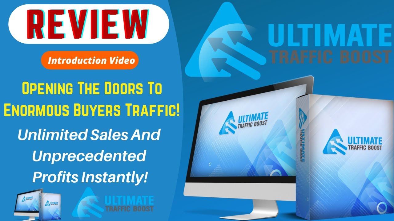 Ultimate Traffic Boost Review 2021 - What Is Ultimate Traffic Boost? (Introduction Video)