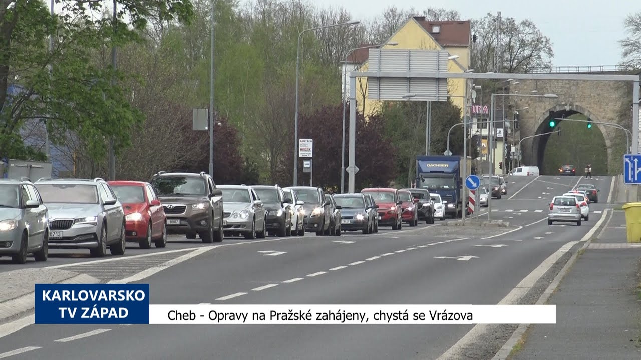 Cheb: Opravy na Pražské zahájeny, chystá ve Vrázova (TV Západ)