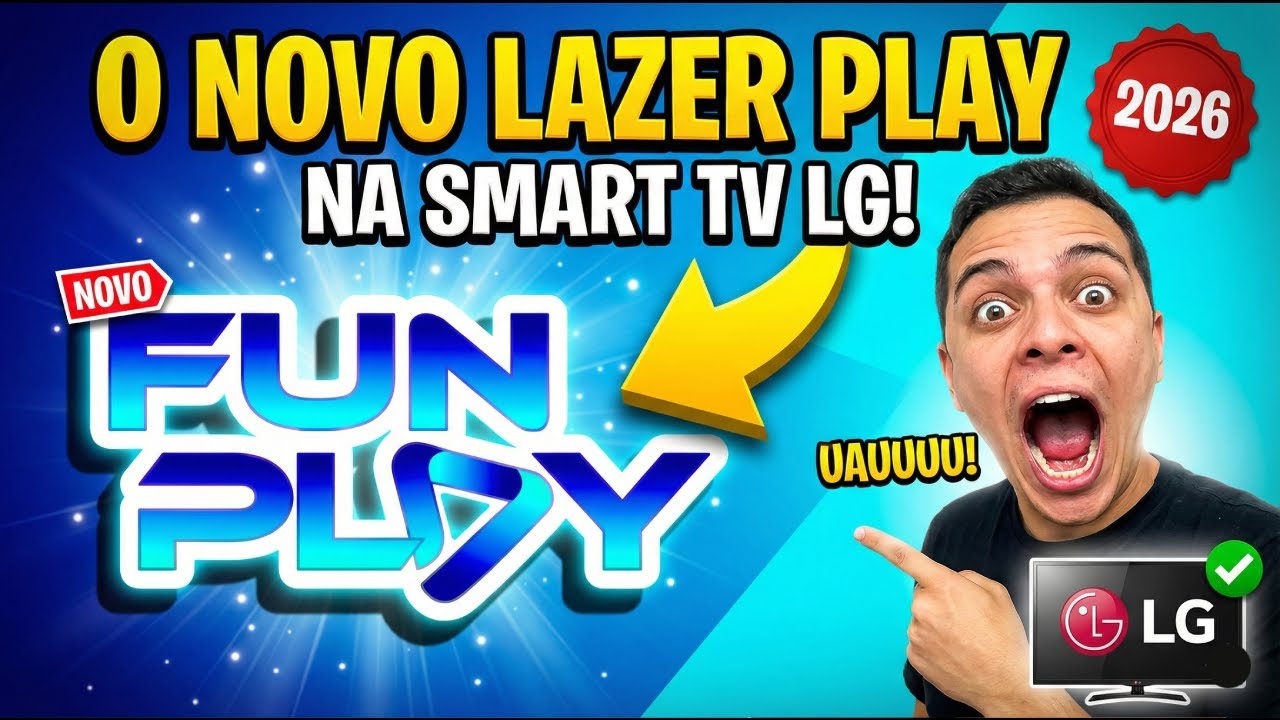 Fun Play na LG: NOVO LAZER PLAY | Como Instalar 2026