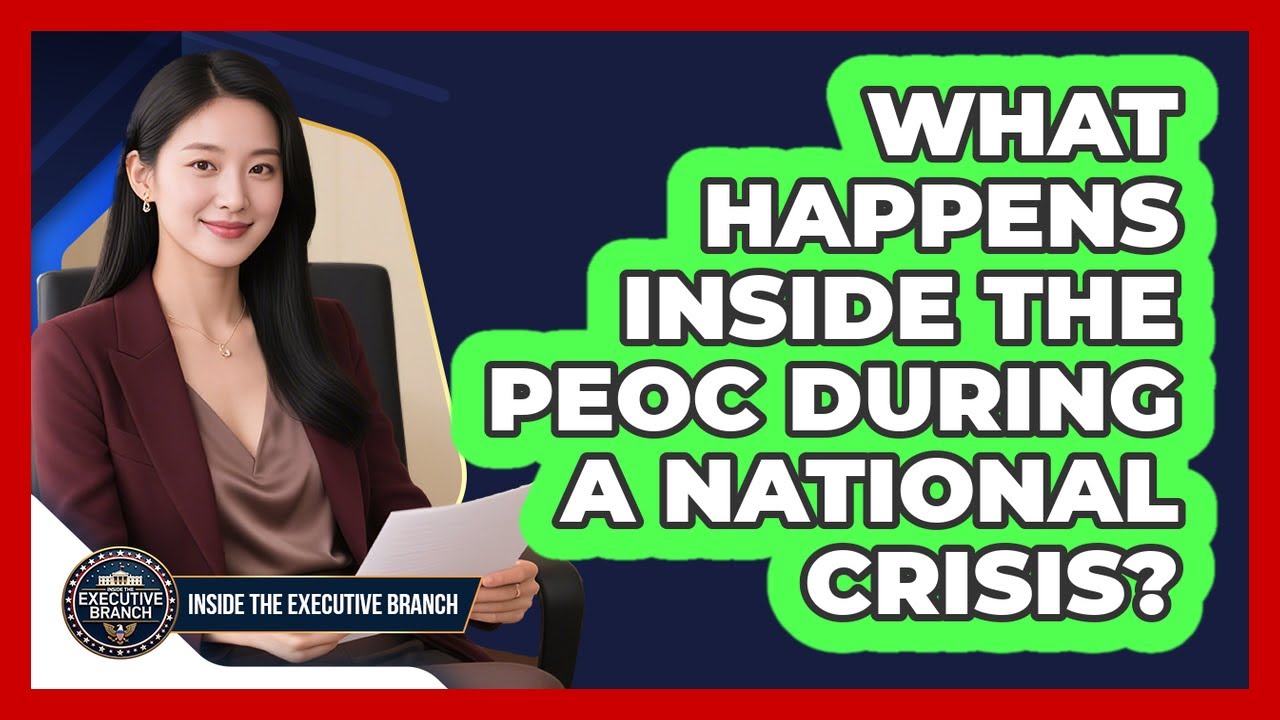 What Happens Inside The PEOC During A National Crisis? - Inside the Executive Branch