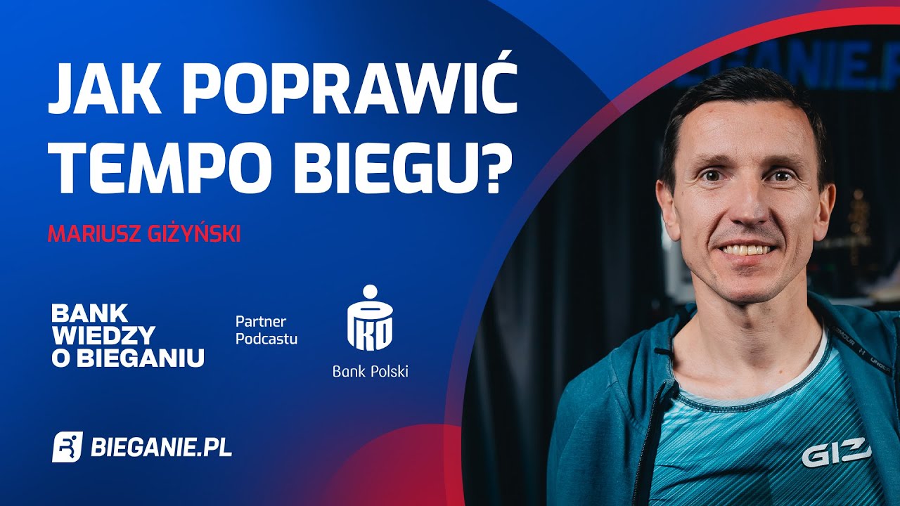 Jak poprawić tempo biegu? Mariusz Giżyński | Podcast 