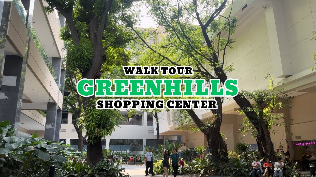 GREENHILLS | Newest Mall | Shopping Center | Walk Tour