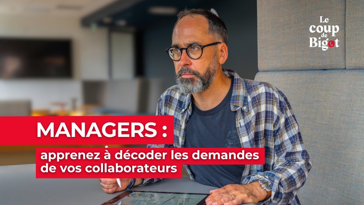 Managers : apprenez à décoder les demandes de vos collaborateurs 👂