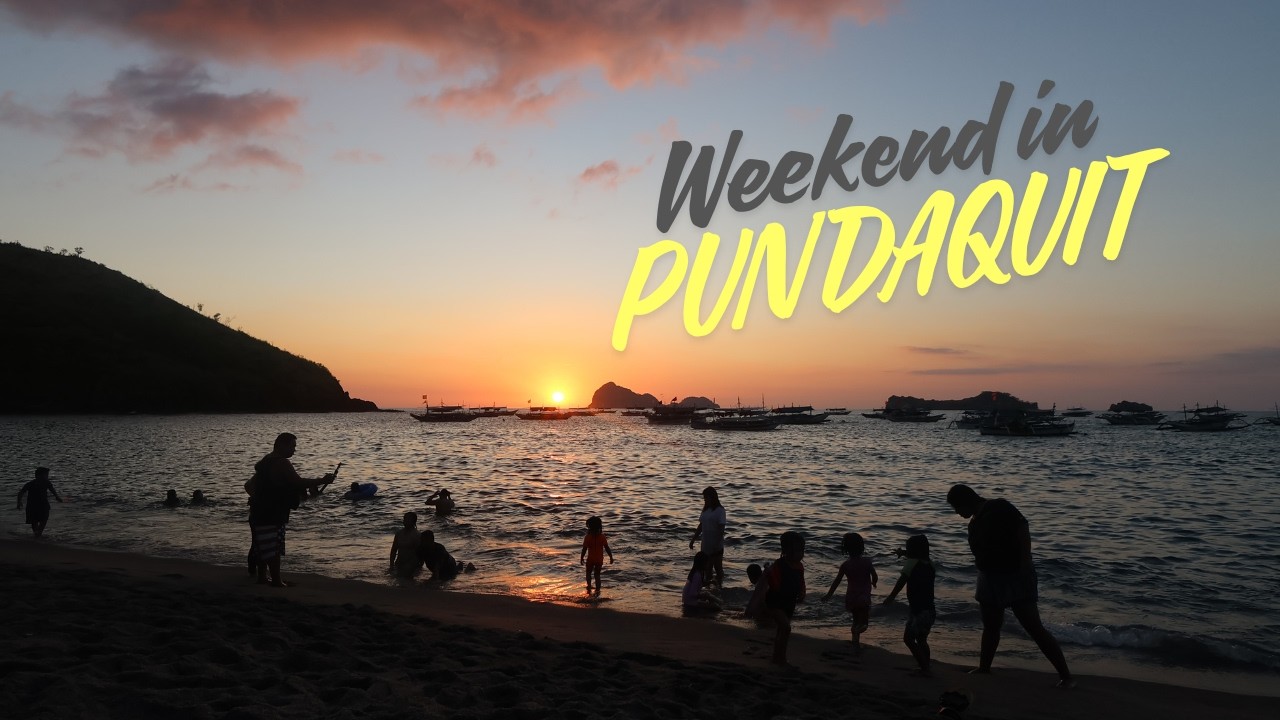 Weekend in Pundaquit