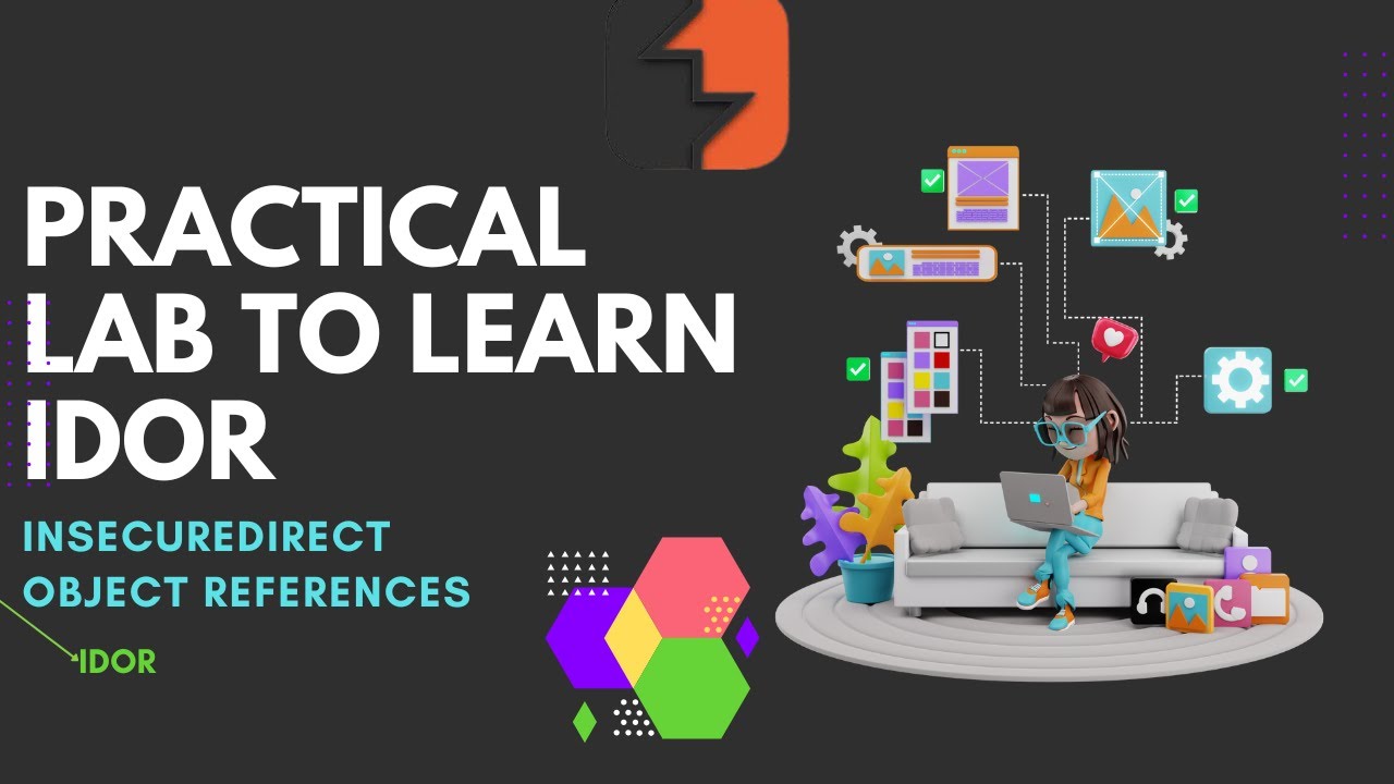 🔐 Insecure Direct Object References (IDOR) | Explained with Live Practical Labs 🔐