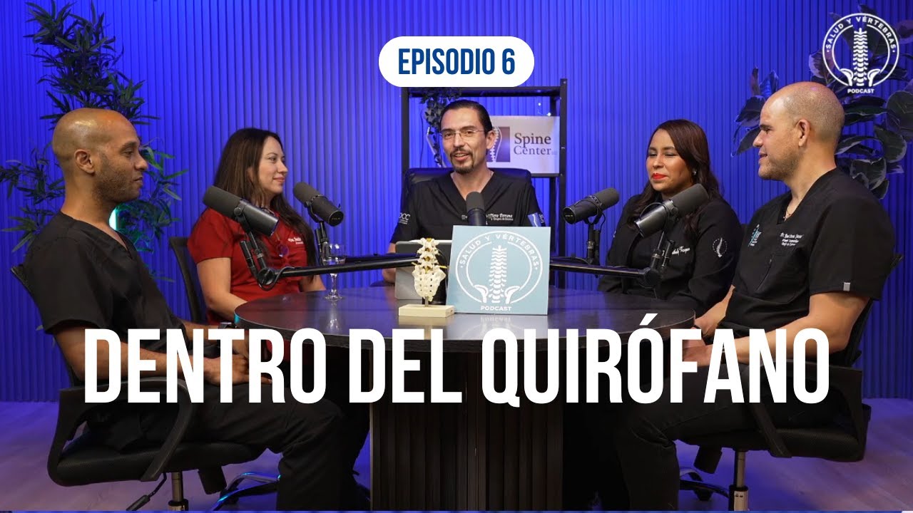 Ep. #6 Dentro del Quirófano - Dr. Piero Perrone ft. Parte del Equipo Quirúrgico