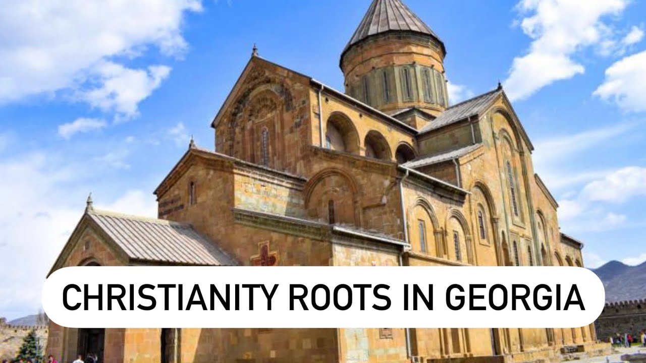 Christianity in Georgia, Saint Nino and Svetitskhoveli church