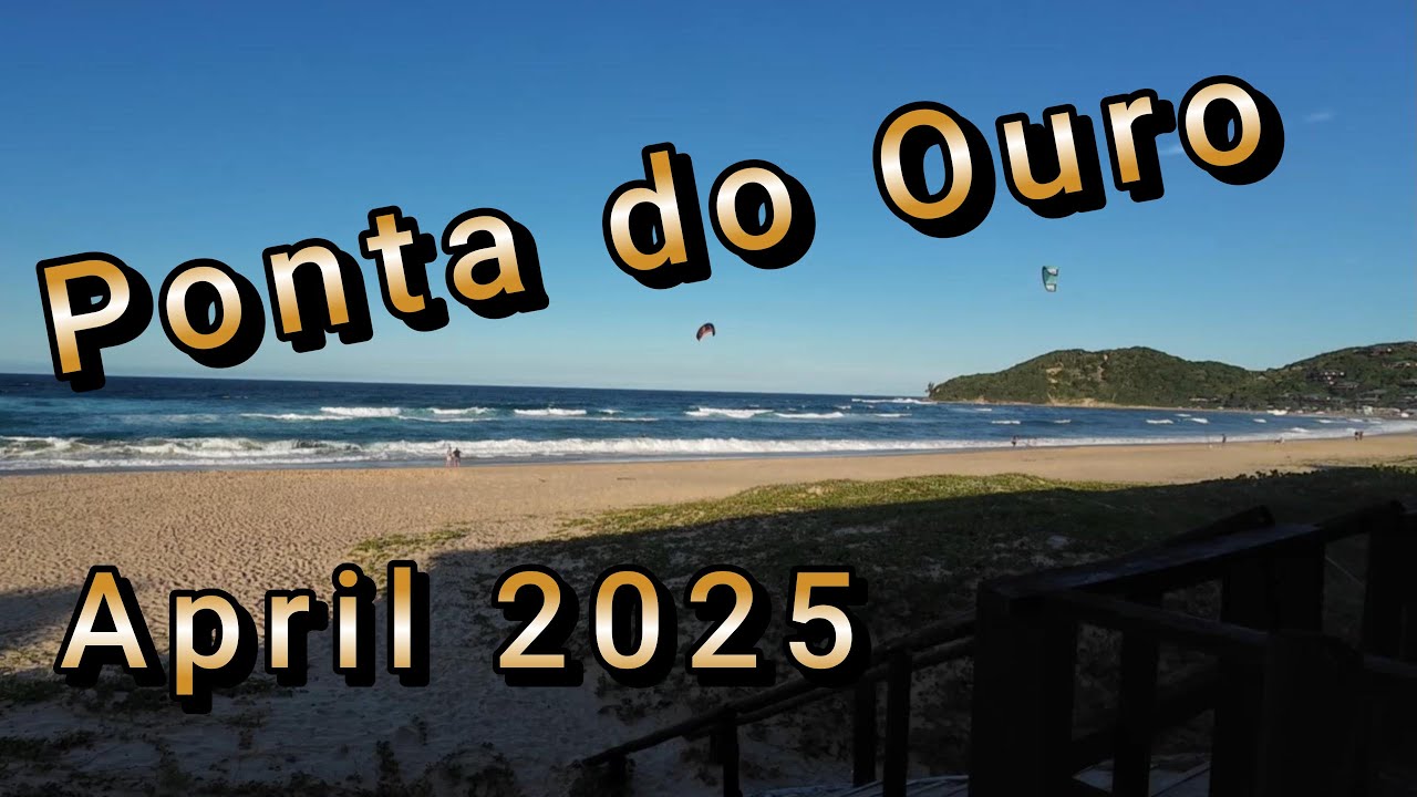 Ponta do Ouro - Abril 2025