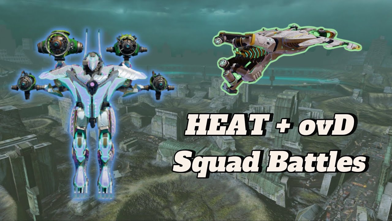 HEAT AND OVD VS SQUADS
