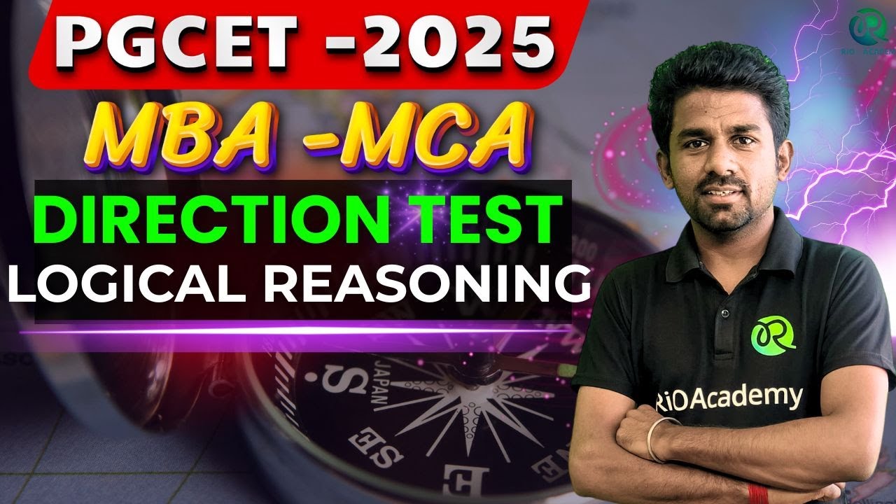 PGCET MBA - MCA 2026| Logical Reasoning | Direction Test | Complete Reasoning | #pgcetexam2025