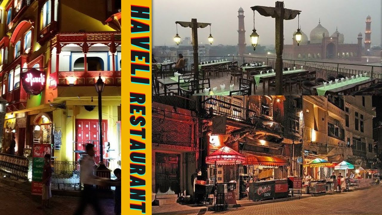 A Journey Through Haveli Restaurant Lahore: Traditional Architecture and Historic Surroundings