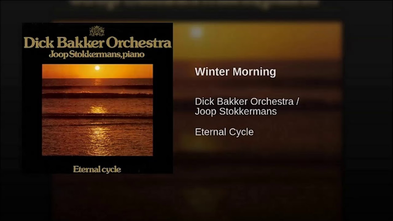 Dick Bakker Orchestra - Winter Morning - Composer: Joop Stokkermans