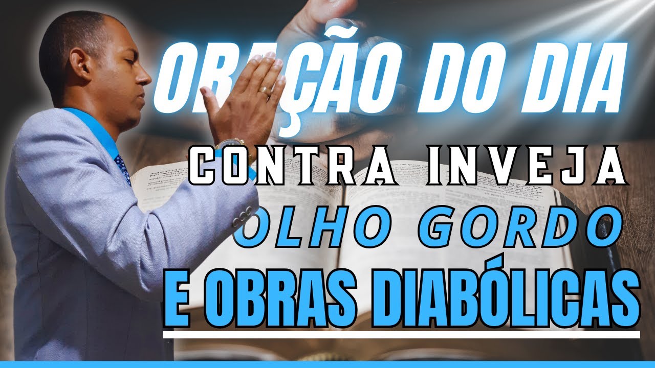 🔥 14/01/2026 Oração do Dia Contra a Inveja e o Olho Grande | Deus Repreende Todo Mal 🛡️