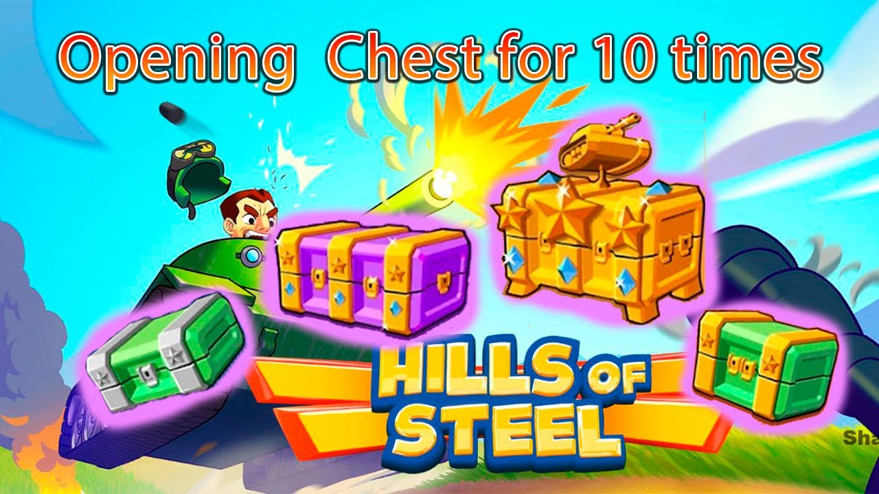 Opening Common, Rare, Epic, Legendary Chest for 10 times | Hills of Steel |