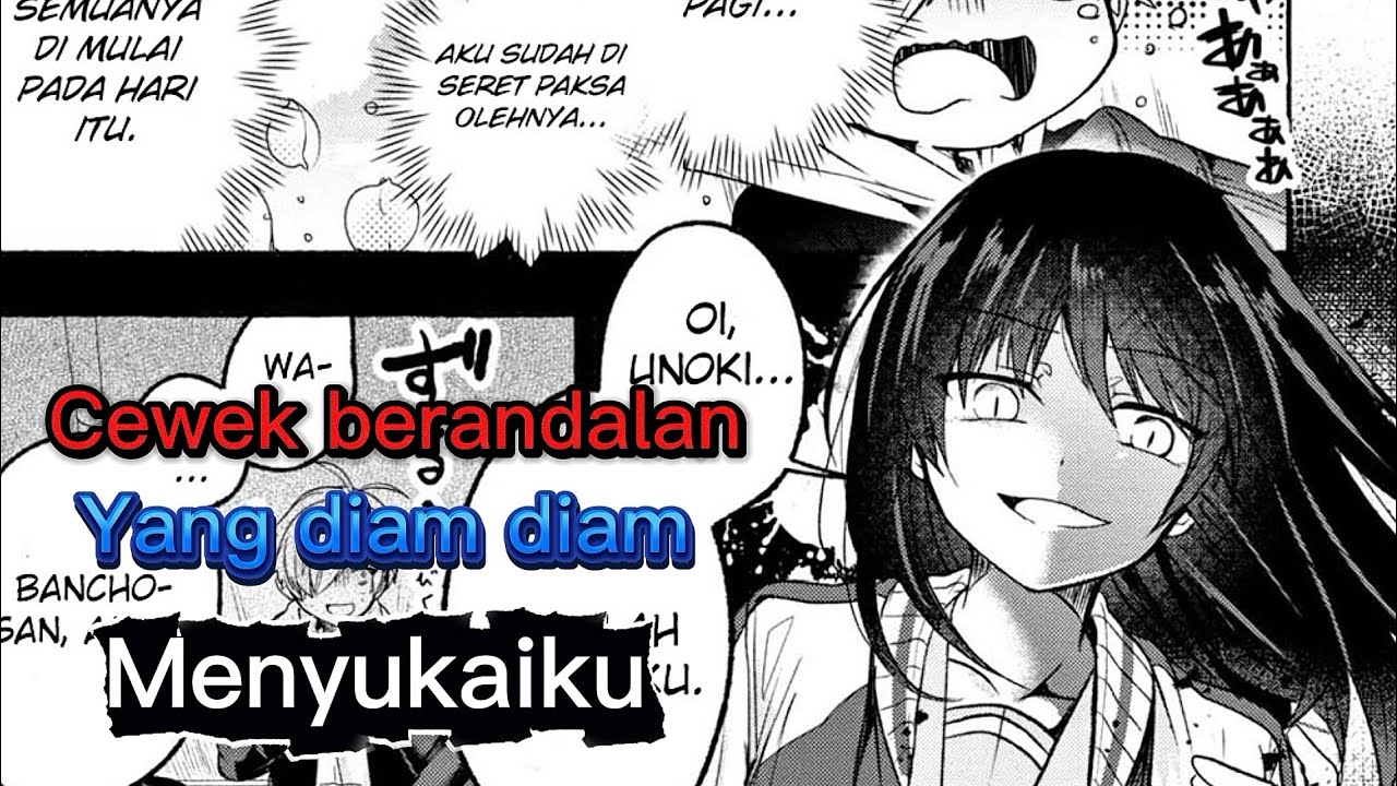 Cewek berandalan yang diam diam menyukai ku (Chapter 1) 🫣😊