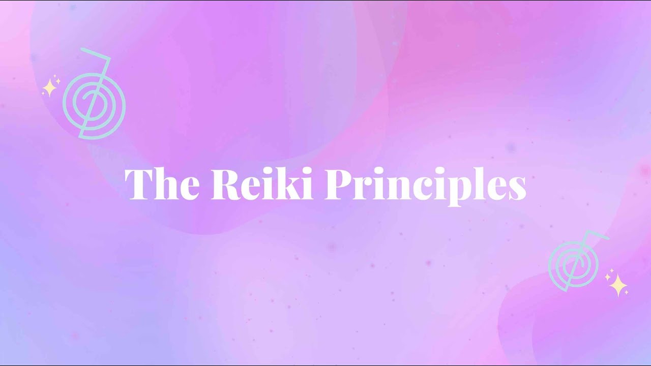 The 5 Reiki Principles: What are they and how to use them!