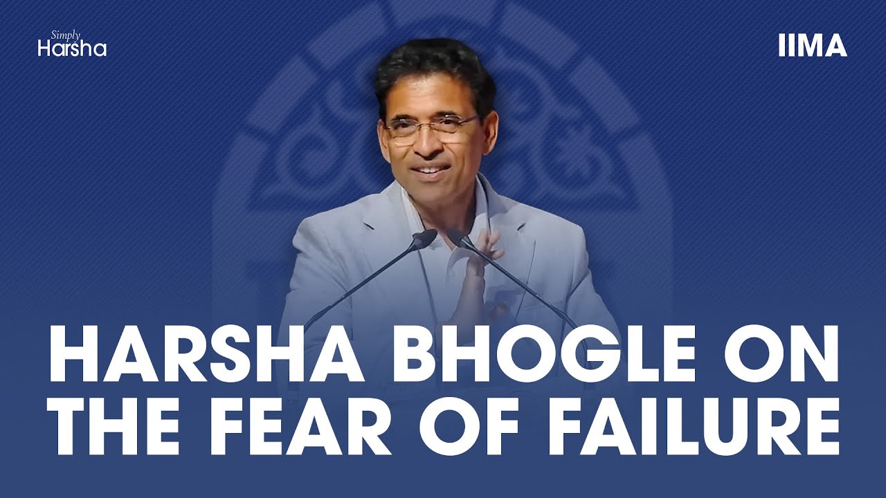 Harsha Bhogle on the Fear of Failure