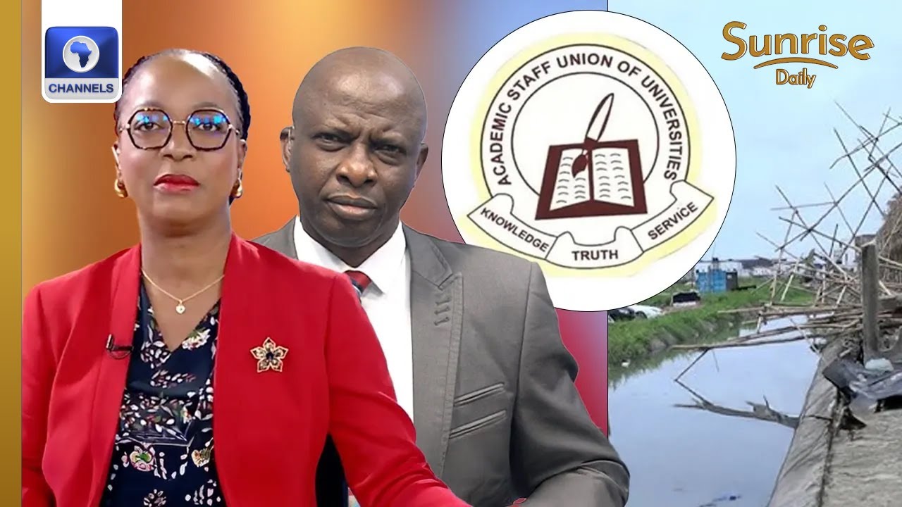 Commissioner Blows Hot On Demolitions, Prof Faults FG On ASUU Strike + More | Sunrise Daily