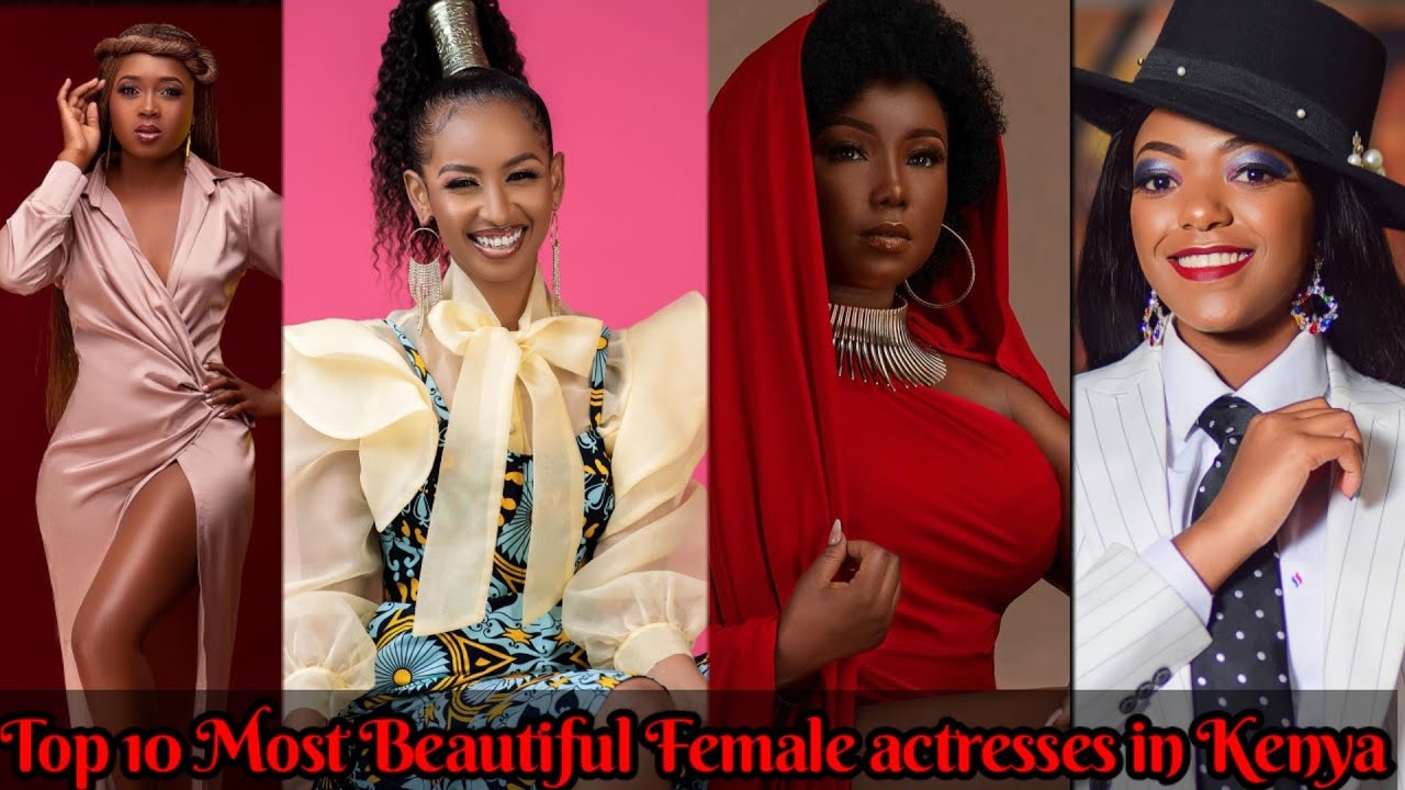 Top 10 Most Beautiful Female Actresses in Kenya 2022 @Kate Actress - Celina @Azziad Nasenya