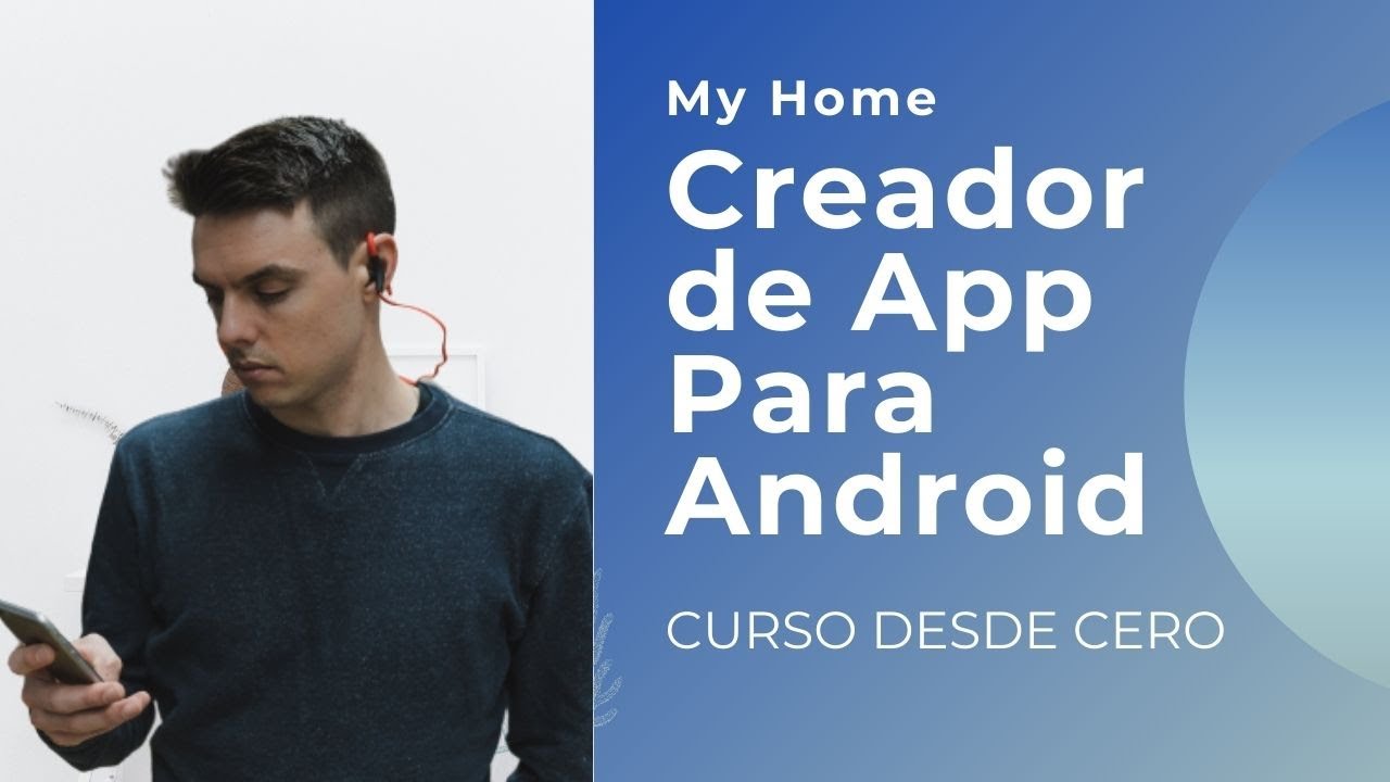 🆕 Curso de ANDROID STUDIO Desde Cero [ 2020 / 2021 ] 🚀 C&oacute;mo Hacer Una Aplicaci&oacute;n En Android