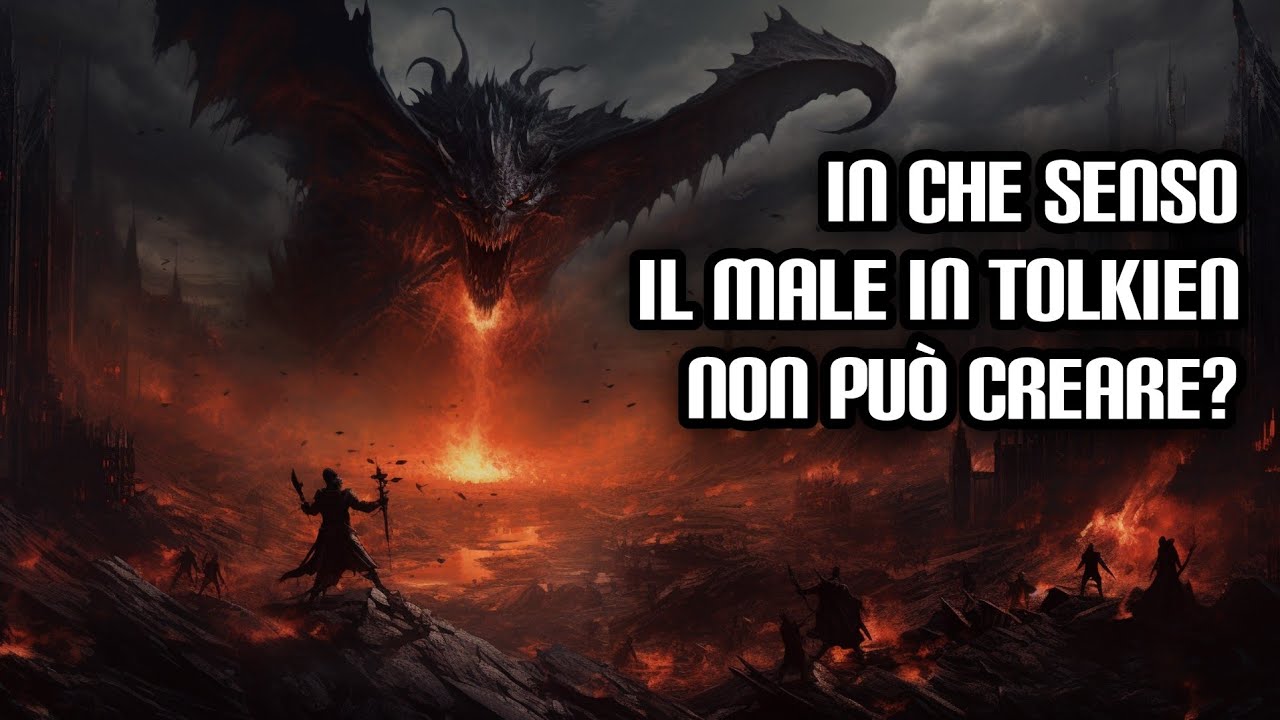 In che senso il male in Tolkien non può creare?