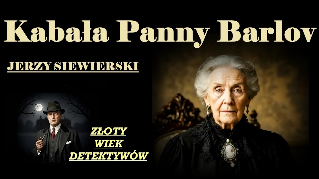 Jerzy Siewierski - Kabała panny Barlov - Audiobook PL - opowiadanie kryminalne