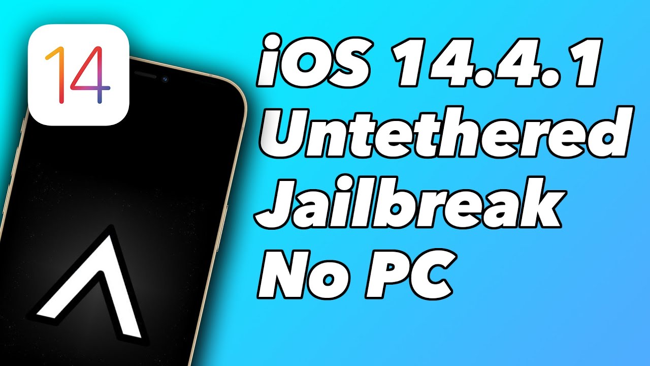 Jailbreak iOS 14.4.1 & 14.4 (NO PC) Semi- Untethered | iPhone 12/11/XS/XR Jailbreak News!