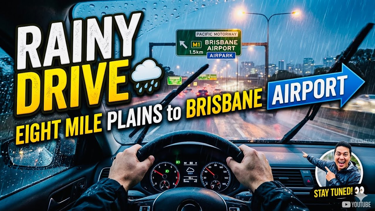Relaxing Rainy Drive 🌧️ Eight Mile Plains &rarr; Brisbane Airport AirPark [4K]