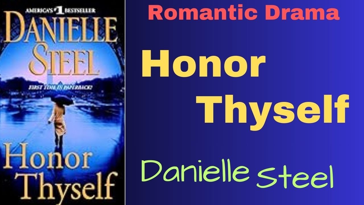 Honor Thyself |Danielle Steel |Audiobook Personal Sacrifice And Self Discovery|#greatestaudiobooks
